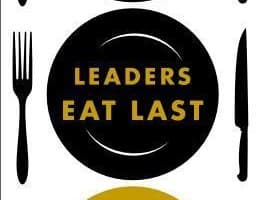 Leaders Eat Last